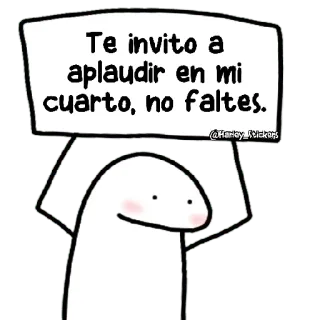 😀 Te invito a aplaudir en mi cuarto, no faltes. convite, quarto, palmas, flork, boneco palito, humor telegram sticker