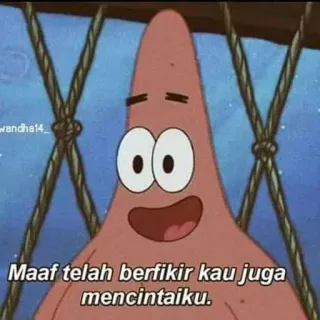 ➖ Patrick Star Spongebob Squarepants Maaf telah berfikir kau juga mencintaiku. Spongebob, Patrick Étoile, Dessin animé, Drôle, Texte, Indonésien telegram sticker