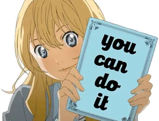 🙂 you can do it Anime, Incoraggiamento, Motivazione, Ottimismo telegram sticker