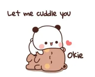 🥰 Let me cuddle you
Okie mignon, câlin, panda, ours, amour, kawaii telegram sticker