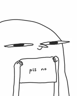 🕸 pls no 밈, 제발 하지 마세요, 만화, 일러스트, 웃긴, 요청, 낙서 telegram sticker