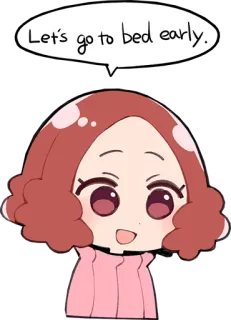 😪 Let's go to bed early. Аниме, Милый, Перед сном, Рано, Сон, Мультфильм telegram sticker