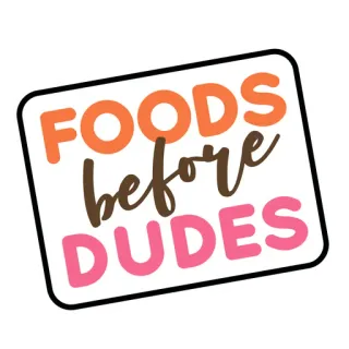 😙 FOODS before DUDES essen, witzig, sarkastisch, humor, zitat, lifestyle, frauen whatsapp sticker