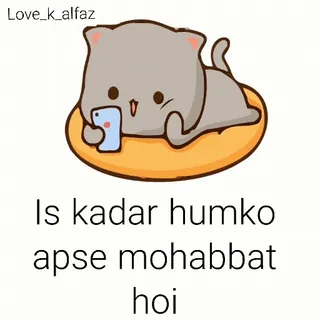 😘 Is kadar humko apse mohabbat hoi 고양이, 귀여운, 만화, 사랑, 메시지, 스티커 whatsapp sticker