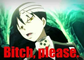 🌟 Bitch, please. anime, offensive, sarcastic, manga whatsapp sticker
