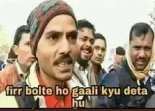 🤬 firr bolte ho gaali kyu deta hu telegram sticker