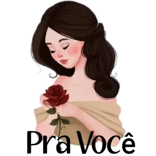 🌹 Pra Você Frau, Rose, Schönheit, Liebe, Geschenk, Gruß whatsapp sticker