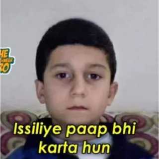 😉 Issiliye paap bhi karta hun whatsapp sticker
