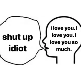 💔 shut up idiot
i love you. i
love you. i
love you so
much. Мем, Любовь, Идиот, Противоречивый, Облачка telegram sticker
