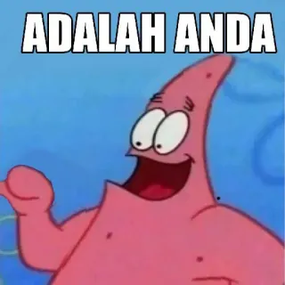 ➖ Patrick Star SpongeBob SquarePants ADALAH ANDA Patrick l'Étoile, Bob l'éponge, Dessin animé, Meme, Drôle, Étoile de mer telegram sticker