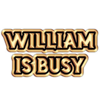 👨‍🍳 WILLIAM IS BUSY 姓名, 忙碌, 消息, 文本, 声明 telegram sticker