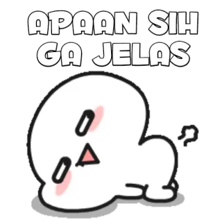 🍡 APAAN SIH GA JELAS mignon, dessin animé, personnage, expression, blanc, texte, indonésien telegram sticker