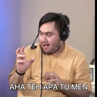🤏 AHA TEH APA TU MEN whatsapp sticker