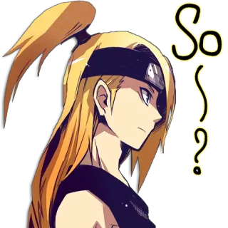 😐 Deidara Naruto So? Anime, Manga, Naruto, Deidara, Ninja, Pregunta, ¿Y? whatsapp sticker