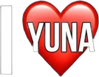🌟 I <3 YUNA 愛, ハート, 名前, 関係 telegram sticker