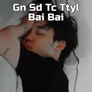 🙂 Gn Sd Tc Ttyl Bai Bai buonanotte, dormire, persona, letto, riposo whatsapp sticker