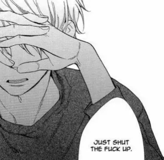 😤 JUST SHUT THE FUCK UP. Anime, Manga, Beleidigende Sprache, Halt die Klappe, Verärgert, Junge whatsapp sticker