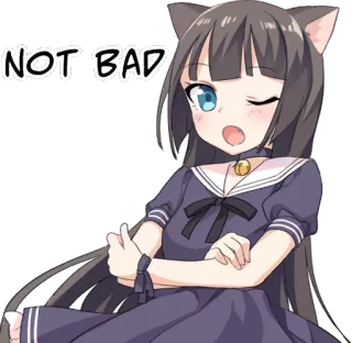 😉 NOT BAD Anime, Katzenmädchen, Süß, Nicht schlecht, Manga, Reaktion telegram sticker