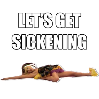 💃 LET'S GET SICKENING болезнь, лежать, женщина, давай, тошнотворный telegram sticker