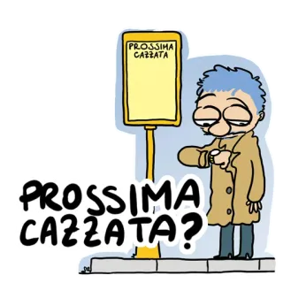 😑 PROSSIMA CAZZATA? Kreskówka, Włoski, Obraźliwy, Czekanie, Idiom telegram sticker