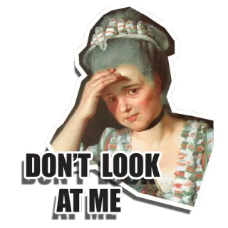 😳 DON'T LOOK AT ME портрет, женщина, шляпа, исторический, выражение, расстроенный telegram sticker