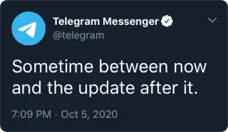 🆙 Sometime between now and the update after it. telegram, messenger, update, social media, tweet, message telegram sticker