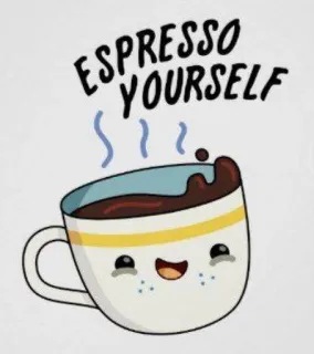 🗣 ESPRESSO YOURSELF Kaffee, Espresso, niedlich, kawaii, Tasse, Getränk, Wortspiel, Espresso dich aus whatsapp sticker