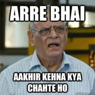 😎 ARRE BHAI
AAKHIR KEHNA KYA
CHAHTE HO indyjski, mem, zmieszany, śmieszne, wyraz telegram sticker