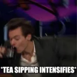 😳 TEA SIPPING INTENSIFIES tea, sipping, intensifies, meme, reaction telegram sticker