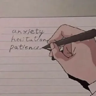 🌟 anxiety
hesitation
patience тревога, колебание, терпение, письмо, рука, ручка, аниме telegram sticker
