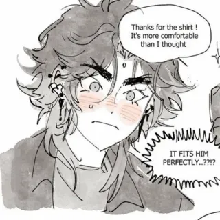 ☁️ Thanks for the shirt!
It's more comfortable
than I thought
IT FITS HIM
PERFECTLY..??!? Manga, Komiks, Ilustracja, Kreskówka, Dialog telegram sticker