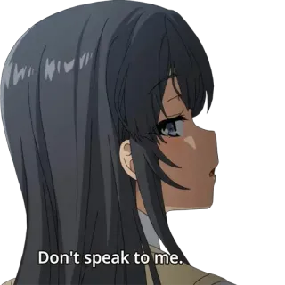 😡 Don't speak to me. Anime, Dziewczyna, Smutna, Zamknij się, Nie mów telegram sticker
