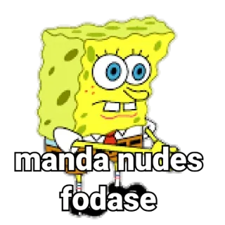 😏 Spongebob Spongebob Squarepants manda nudes
fodase spongebob, cartoon, animated, meme, fodase, nudes telegram sticker