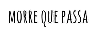 💀 MORRE QUE PASSA death, phrase, motivational, portuguese, die telegram sticker