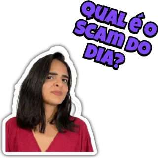 🔎 QUAL é o SCAM DO DIA? scam, fraud, question, daily, woman, brazilian portuguese telegram sticker