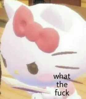 🌷 Hello Kitty what the fuck hello kitty, น่ารัก, ตลก, มีม, หยาบคาย telegram sticker