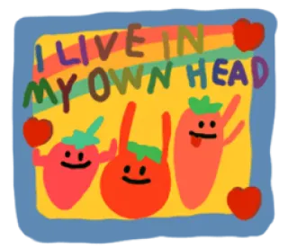 🤪 I LIVE IN MY OWN HEAD Zitat, Kopf, Selbst, Gedanken, Früchte, Cartoon, skurril whatsapp sticker