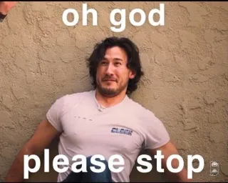 💀 oh god
please stop mème, drôle, Markiplier, oh mon dieu, arrêtez s'il vous plaît telegram sticker