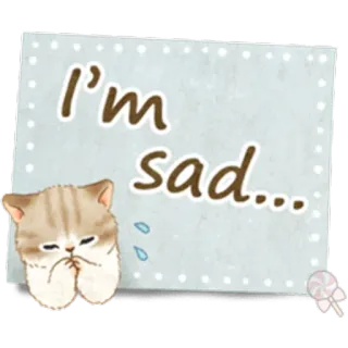 🐱 I'm sad... triste, gato, lindo, pegatina, emoji, sentimiento, lágrimas whatsapp sticker