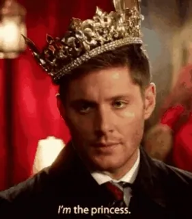 👸 Dean Winchester Supernatural I'm the princess. korona, księżniczka, mężczyzna, serial, śmieszne, role płciowe whatsapp sticker