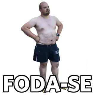 😙 FODA-SE gros mot, offensant, torse nu, homme telegram sticker