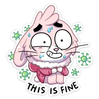 😅 THIS IS FINE lapin, dessin animé, mème, tout va bien, transpiration, virus, pandémie telegram sticker