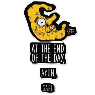 🌚 AT THE END OF THE DAY, 
AYUN, 
GABI. sticker, cartoon, text, phrase whatsapp sticker