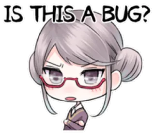 💻 IS THIS A BUG? Frage, Bug, Genervt, Mädchen, Cartoon, Chibi telegram sticker