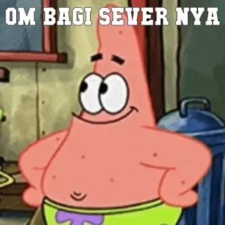 😁 Patrick Star SpongeBob SquarePants OM BAGI SEVER NYA patrick, spongebob, cartoon whatsapp sticker