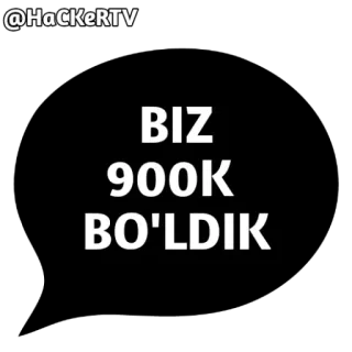 🎉 BIZ 900K BO'LDIK @HaCkeRTV telegram sticker