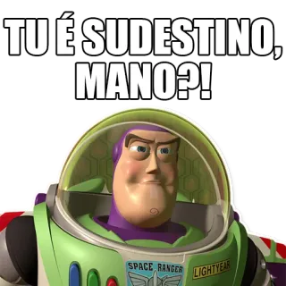 🤌 Buzz Lightyear Toy Story TU É SUDESTINO, MANO?! Toy Story, Buzz Lightyear, Film, Animazione, Space Ranger telegram sticker