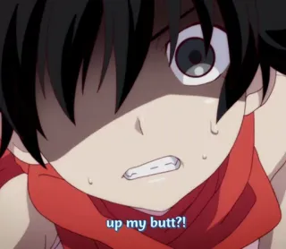 😰 up my butt?! อนิเมะ, โกรธ, ตกใจ, ประหลาดใจ, สีหน้า whatsapp sticker