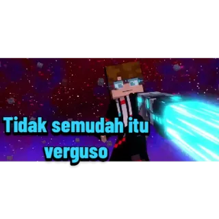 😀 Tidak semudah itu verguso 我的世界, 电子游戏, 角色, 语录 telegram sticker
