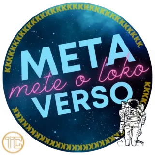 🌌 META
meter o loko
VERSO Metaverse, Phi hành gia, Sticker, Hài hước, Meme, Truyện cười whatsapp sticker